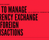 How to Manage Currency Exchange and Foreign Transactions as a Digital Nomad in 2026